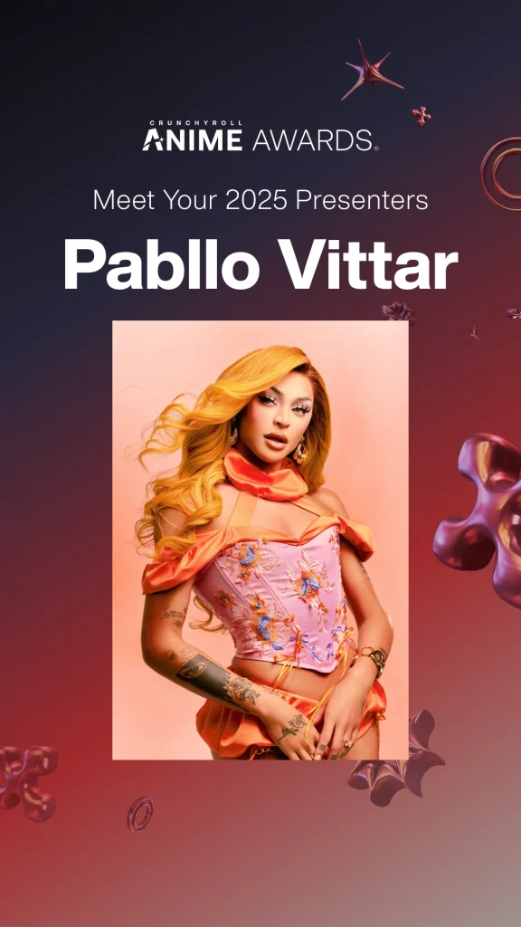 Akihabara crunchyroll presentador Pabllo Vittar anime awards 2025